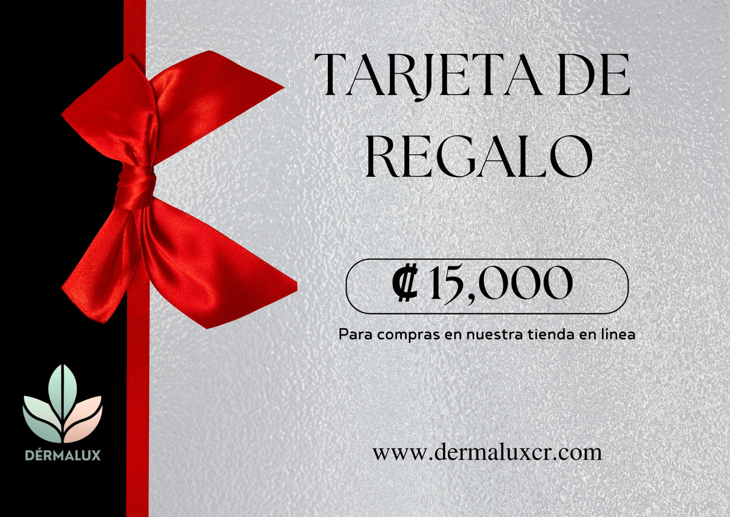 GIFT CARD - Dérmalux CR